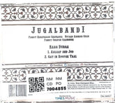 Pandit Hariprasad Chaurasia, Ustad Aashish Khan, Pandit Swapan Chaudhuri - Jugalbandi (CD)